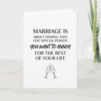Funny Marriage Annoy Quote Wedding Greeting Card