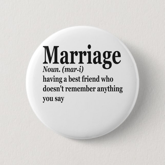 Funny Marriage Definition Couple Husband Wife Gift 6 Cm Round Badge (Front)