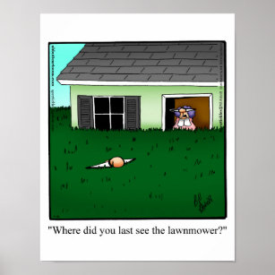 Funny Marriage Humour "Mow the Lawn" Poster