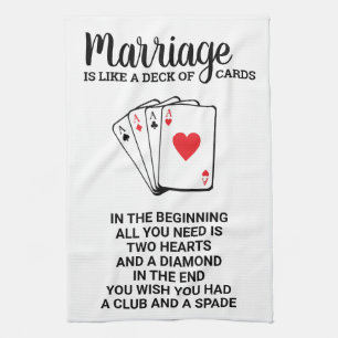Funny Marriage Is Like A Deck Of Cards Anniversary Tea Towel