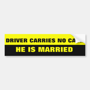 FUNNY MARRIAGE JOKE BUMPER STICKER