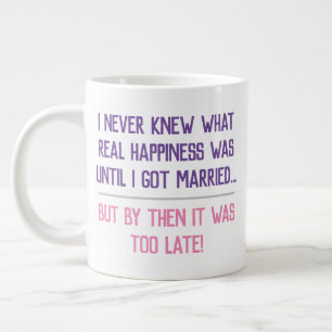 Funny Married Life Quotation Large Coffee Mug
