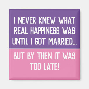 Funny Married Life Quotation Magnet