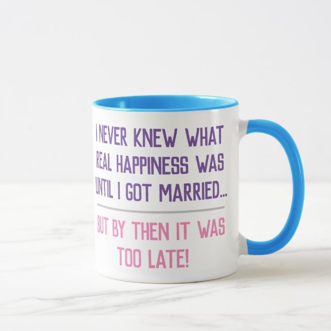 Funny Married Life Quotation Mug (Right)