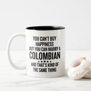 Funny Marry A Colombian Two-Tone Coffee Mug
