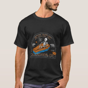 Funny Maryland Sailing Baltimore Boating Charm Cit T-Shirt