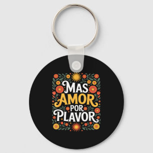 Funny mas amor por favour spanish saying Funny mas Key Ring