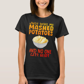 Funny Mashed Tato Design For Men Women Mash Mashed T-Shirt