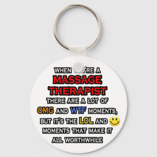 Funny Massage Therapist ... OMG WTF LOL Key Ring