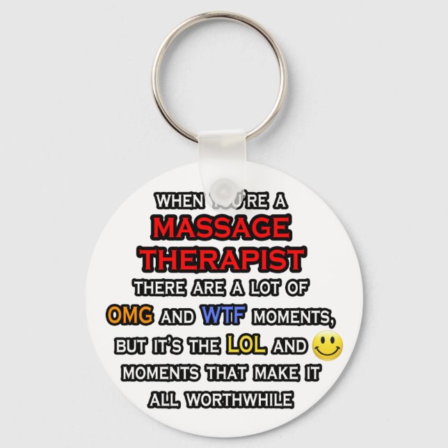 Funny Massage Therapist ... OMG WTF LOL Key Ring (Front)