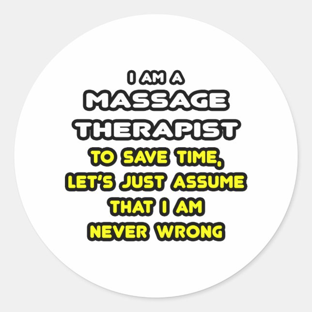 Funny Massage Therapist T-Shirts and Gifts Classic Round Sticker (Front)