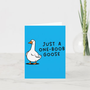Funny Mastectomy A One- Goose Surgery Recovery Card