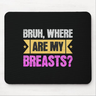 Funny Mastectomy And Breast Reduction Surgery  Mouse Mat