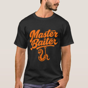 Funny Master Baiter Fishing Worm Hook Dad Joke Pun T-Shirt
