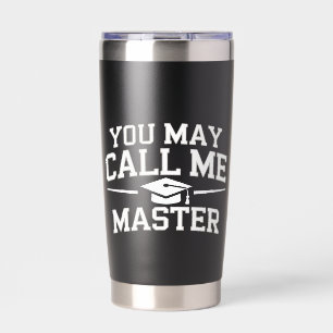 Funny Masters Degree MBA Education Graduation Insulated Tumbler