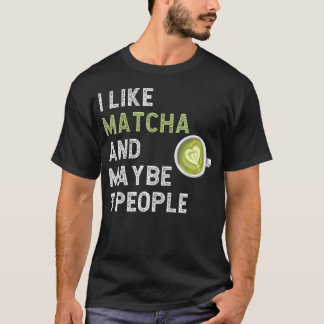Funny Matcha Green Tee Fan I Like Matcha And Maybe