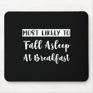 Funny Matching Bachelorette Most Likely To Fall As Mouse Mat
