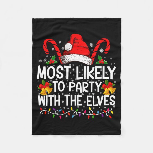 Funny Matching Christmas Most Likely To Party  Fleece Blanket (Front)