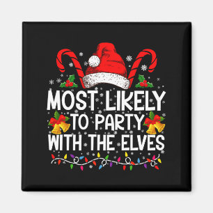 Funny Matching Christmas Most Likely To Party  Magnet