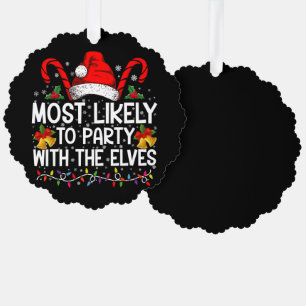 Funny Matching Christmas Most Likely To Party  Tree Decoration Card