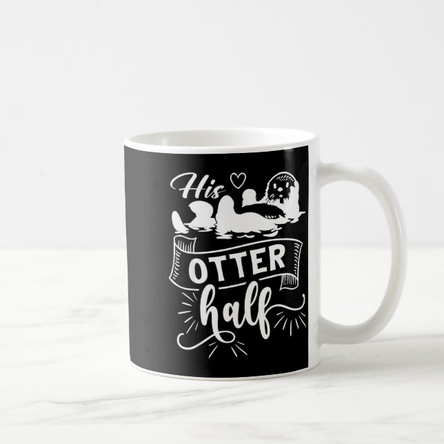 Funny Matching Couple His And Her Otter Half Valen Coffee Mug (Right)