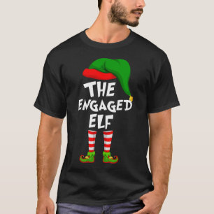 Funny Matching Family Christmas The Engaged Elf T-Shirt