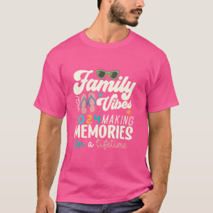 Funny Matching Family Vibes Reunion 2024 Making Me T-Shirt