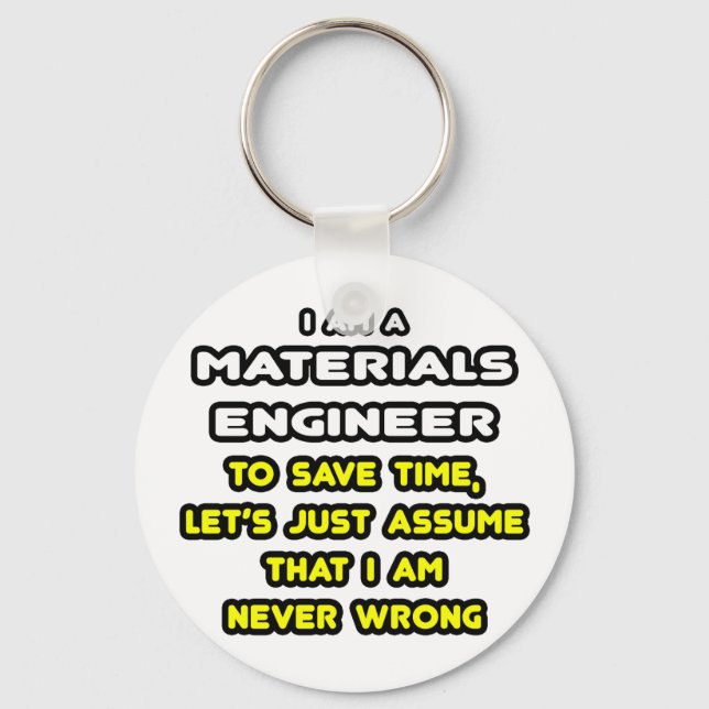 Funny Materials Engineer T-Shirts and Gifts Key Ring (Front)