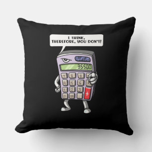 Funny Math Algebra Calculator Mathematics Joke Cushion