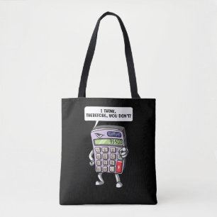 Funny Math Algebra Calculator Mathematics Joke Tote Bag
