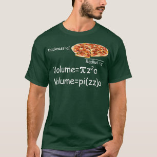 Funny Math and Pizza equation Funny Math and Pizza T-Shirt