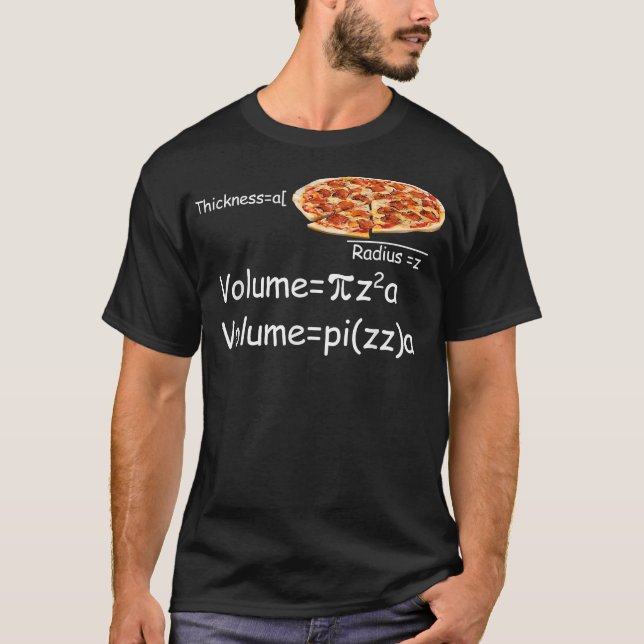 Funny Math and Pizza equation Funny Math and Pizza T-Shirt (Front)