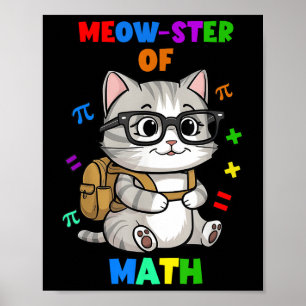 Funny Math Cat Tee – Meow-ster Of Math Back To Sch Poster