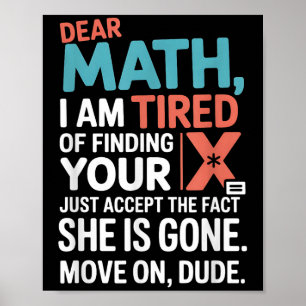 Funny Math Design For Boys Girls Math Teachers Men Poster