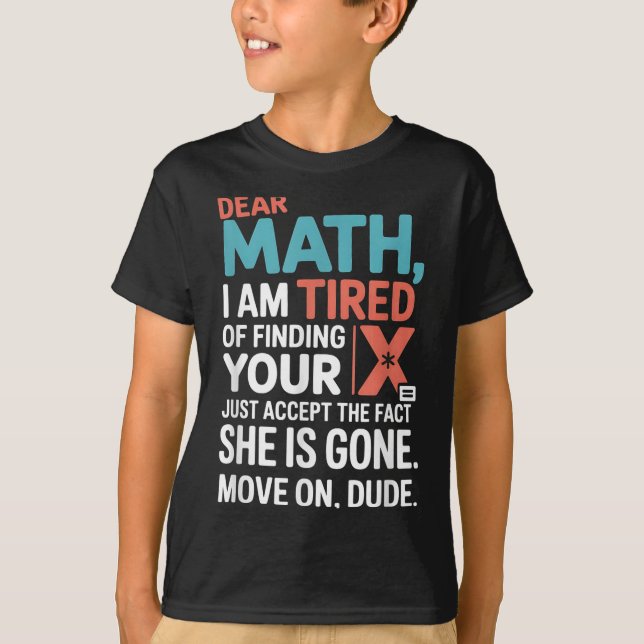 Funny Math Design For Boys Girls Math Teachers Men T-Shirt (Front)