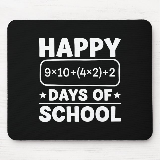 Funny Math Equation Happy 100 Days Of School Stude Mouse Mat (Front)