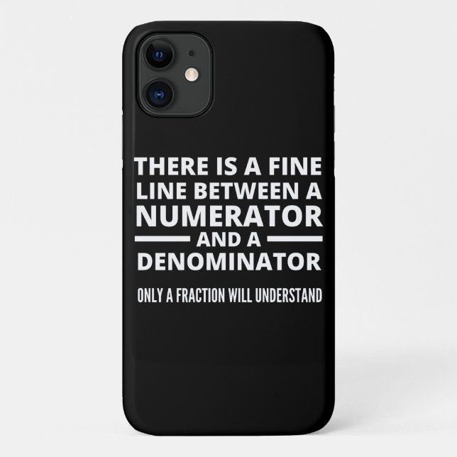 Funny Math  FINE LINE NUMERATOR DENOMINATOR Case-Mate iPhone Case (Back)