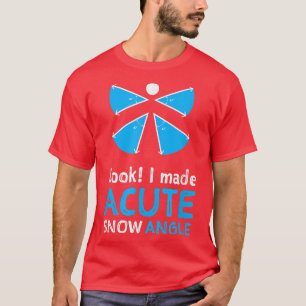 Funny Math  for Men Women Kids Acute Snow Angle  T-Shirt