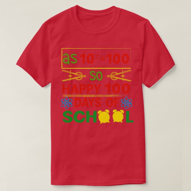 Funny Math Formula Happy 100 Days Of School 100th  T-Shirt (Design Front)
