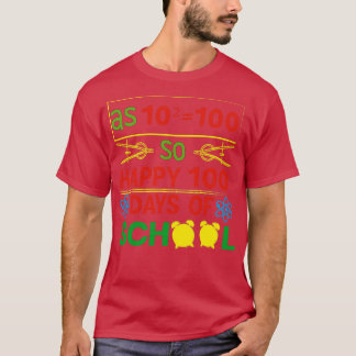 Funny Math Formula Happy 100 Days Of School 100th  T-Shirt
