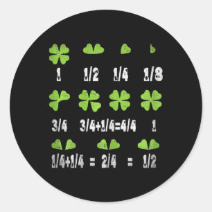 Funny Math Fraction Four Leaf Clover Teacher St Pa Classic Round Sticker