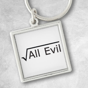 Funny Math Geek Keychain - Square Root of All Evil