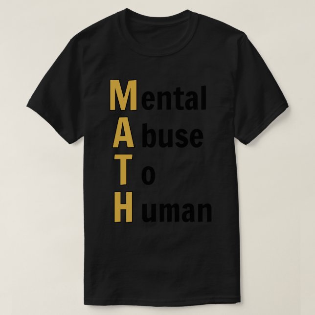 Funny Math Humour T-Shirt (Design Front)