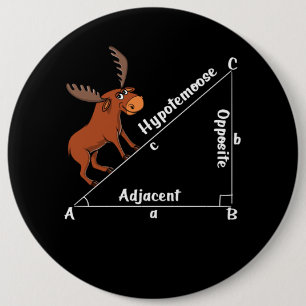 Funny Math Hypotemoose Geometry Moose Joke Pun 6 Cm Round Badge