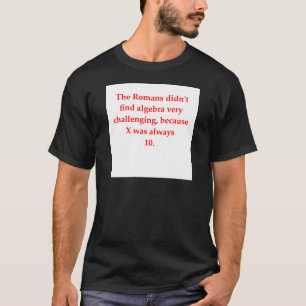 funny math joke T-Shirt