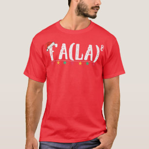 Funny Math Jokes for Nerds  T-Shirt