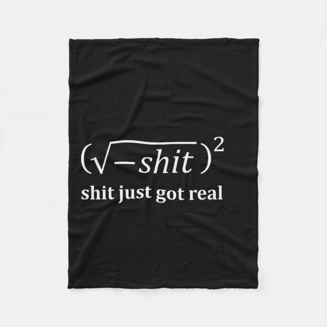 Funny Math Just Got Real, Funny Math Equation, Mat Fleece Blanket (Front)