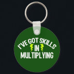 Funny Math Key Ring<br><div class="desc">I've got skills in multiplying. A hilarious math whiz gift in white writing with yellow lightning strikes on a green background for a mathlete,  calculus professor or algebra teacher. A great pop culture gift for a math gift.</div>