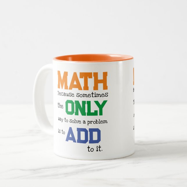 Funny Math Problem Addition Pun  Two-Tone Coffee Mug (Front Left)