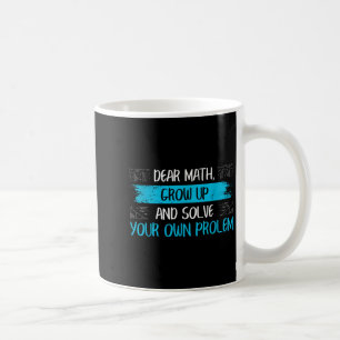 Funny Math Quote Back To School Girls Boys Teens  Coffee Mug